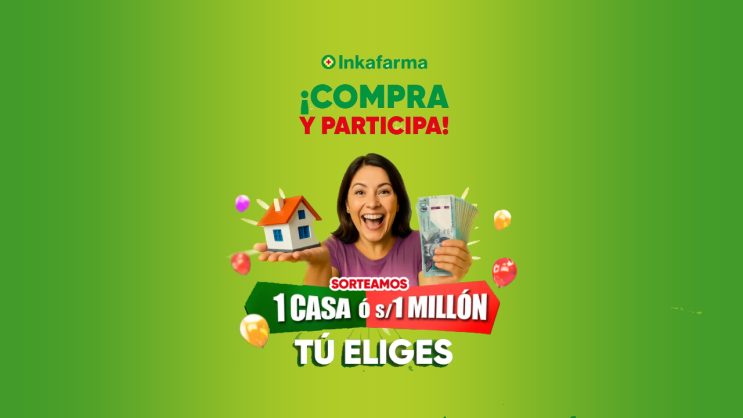 Promo Inkafarma Gana una Casa o 1 Millón de Soles en Efectivo